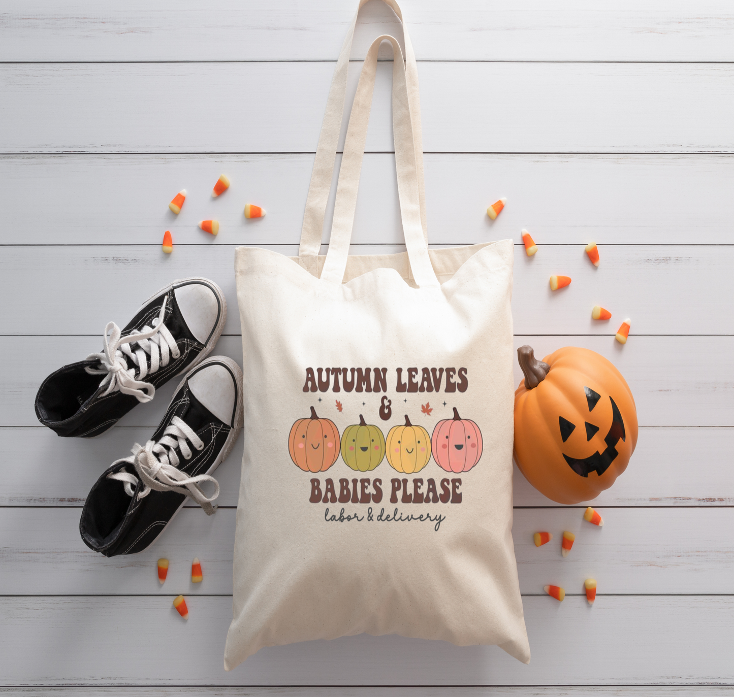 “Autumn Leaves & Babies Please tote bag with colorful pumpkins – durable cotton fall tote for nurses and fall lovers”
