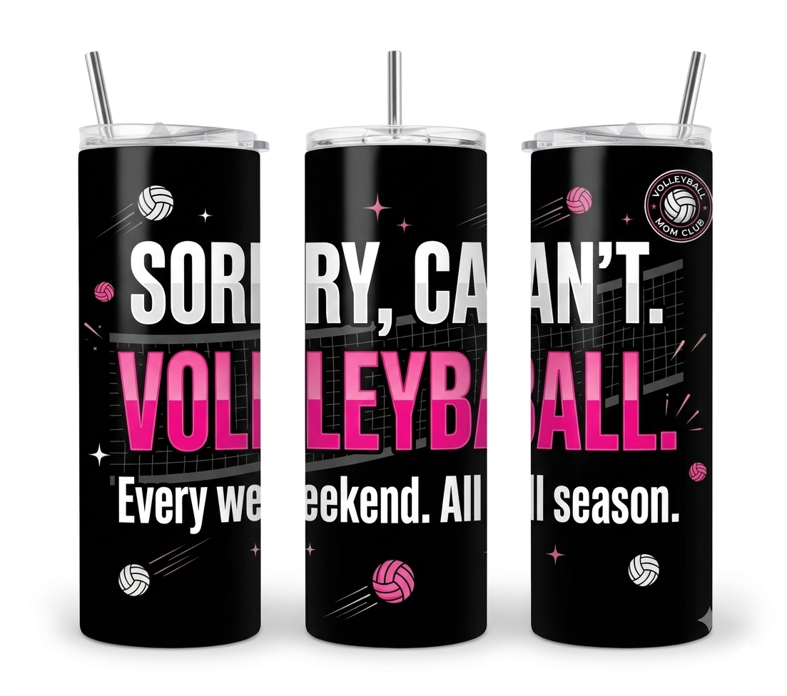 Volleyball Mom 20 oz Skinny Tumbler – Sorry Can’t Volleyball Travel Cup with Lid & Straw