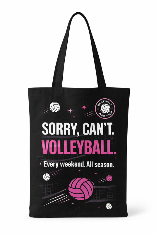Volleyball Mom Tote Bag – Sorry, Can’t Volleyball Game Day Tote